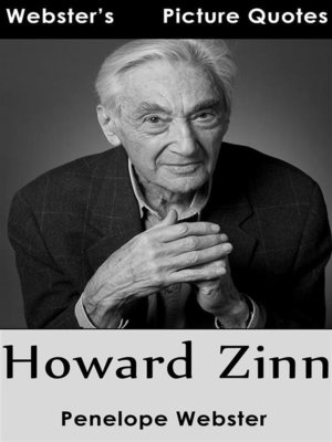 cover image of Webster's Howard Zinn Picture Quotes